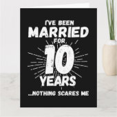 Getrouwd 10 jaar Grappig 10e bruiloft Jubileum Kaart (Voorkant)