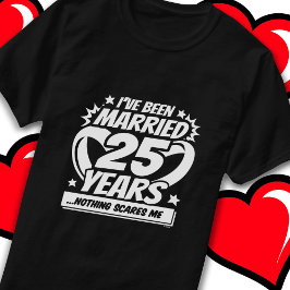 getrouwd 25 jaar grappig 25e bruiloft Jubileum T-shirt