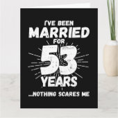 Getrouwd 53 jaar Grappig 53e bruiloft Jubileum Kaart (Voorkant)