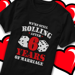 Getrouwd 6 jaar Grappig 6e bruiloft Jubileum T-shirt