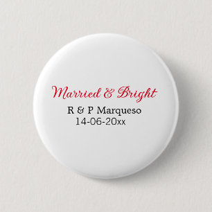 Getrouwd & helder voeg de naam van het paar toe br ronde button 5,7 cm