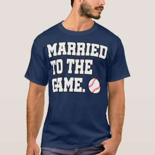 Getrouwd met het spel Baseball honkbal liefhebber T-shirt