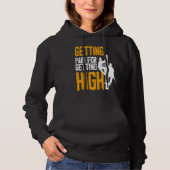 Getting Paid For Getting High  Lineworker Lineman Hoodie (Voorkant)
