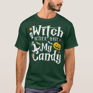 Getuige heeft mijn CandyFunny Snoep Halloween669 T-shirt