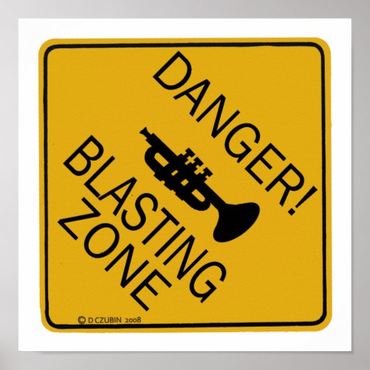 Gevaar Blasting Zone Poster (Voorkant)