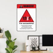 Gevaar! Eccentrisch Poster (Thuiskantoor)