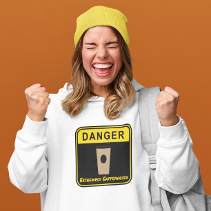 GEVAAR Extreem cafeïnehoudende koffie Hoodie
