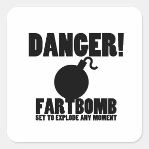 Gevaar! Fartbomb om te ontploffen Vierkante Sticker