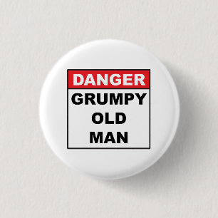 Gevaar: Grumpy Old Man Ronde Button 3,2 Cm