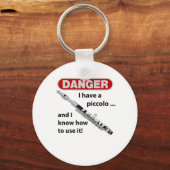GEVAAR! Ik heb een piccolo... Sleutelhanger (Voorkant)
