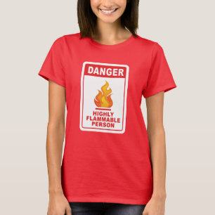 Gevaar Licht Ontvlambare Persoon T-shirt