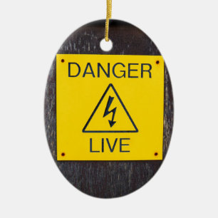 Gevaar Live Keramisch Ornament