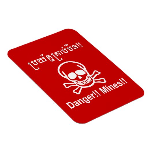 Gevaar! Mijnen! ☠ Cambodjaanse Khmer ☠ Magneet (Rechterzijde)