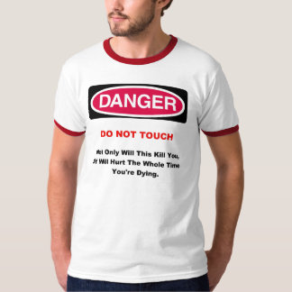 Gevaar T-shirt
