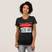 Gevaar - Zuur met een knipoog Funny Safety T-Shirt (Voorkant volledig)