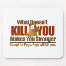 Gevaarlijk Pug Mousepad