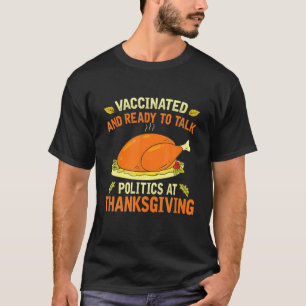 Gevaccineerd en klaar om beleid bij Thanksgiv te b T-shirt