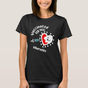 Gevaccineerd voor je verpleegleven Happy National  T-shirt