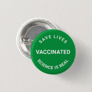Gevaccineerd, wetenschap is echt levens groen redd ronde button 3,2 cm
