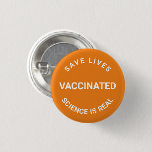 Gevaccineerd, wetenschap is echt levens redden ora ronde button 3,2 cm