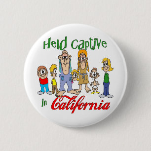 Gevangen gehouden in Californië Ronde Button 5,7 Cm