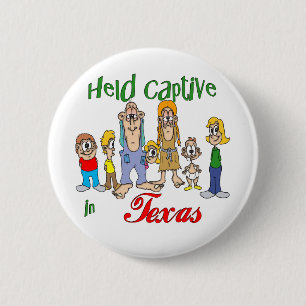 Gevangen in Texas Ronde Button 5,7 Cm