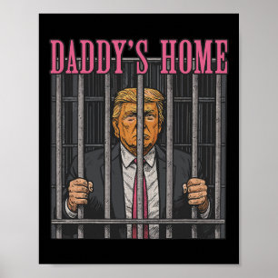 Gevangenis Leider Humor Verklaring Papa is thuis A Poster