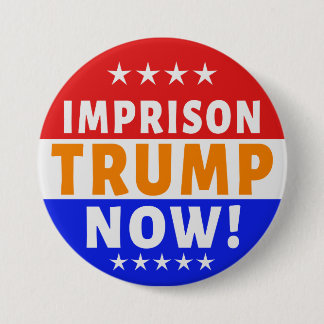 Gevangenisstraf voor tRump NU! Ronde Button 7,6 Cm