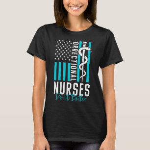 Gevangenisverpleegkundige en gevangenisverpleegkun t-shirt