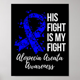Gevecht is mijn gevecht Alopecia areata bewustzijn Poster