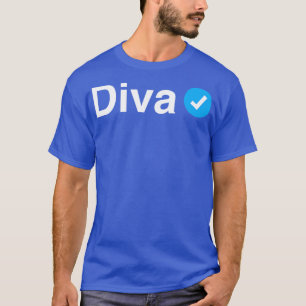 Geverifieerde Diva Grappig cadeau voor Queens Vrou T-shirt