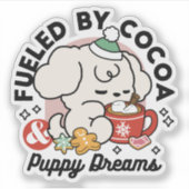 Gevoed door cacao en puppydromen - Schattigee wint Sticker (Voorkant)
