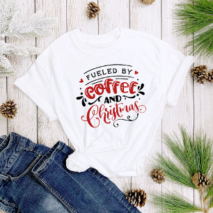 Gevoed door Koffie en Kerstmis Plezier Schattigee  T-shirt