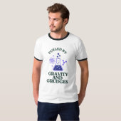 Gevoed door zwaartekracht en wrok t-shirt (Voorkant volledig)