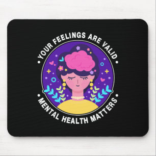 Gevoelens zijn geldig Mental Health Awareness Maan Muismat