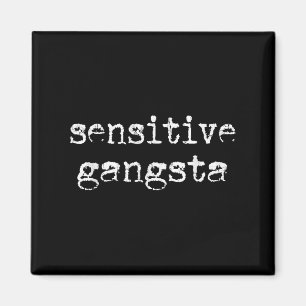 Gevoelige Gangsta, Meme Quote, Liefde Grappige Zeg Magneet
