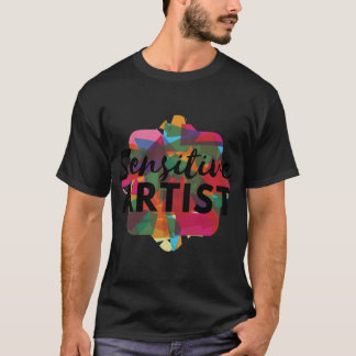 Gevoelige Kunstenaar grappig T-shirt