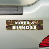 Gewapend en Hammered Bumpersticker (Op auto)