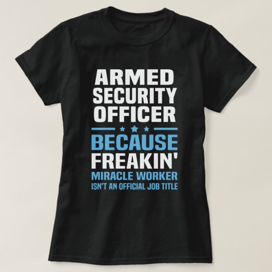Gewapende beveiligingsfunctionaris t-shirt (Design voorkant)