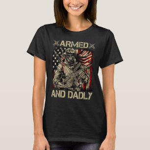 Gewapende en dodelijke vader dag veteraan t-shirt