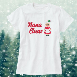 Geweldig geschenk! Fun, Nana Claus t-shirt