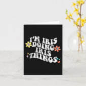 Geweldig ik ben Iris die Iris-dingen doet Funny Mo Kaart (Gele Bloem)