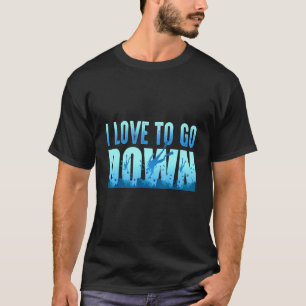 Geweldig, ik hou ervan om naar beneden te gaan - S T-shirt