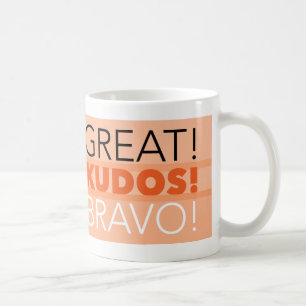 Geweldig! Kudos! Bravo. Mok, Koffiemok