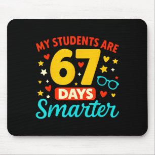 Geweldig mijn studenten zijn 67 dagen slimmer 67 M Muismat