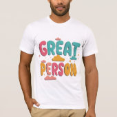 geweldig persoon t-shirt (Voorkant)