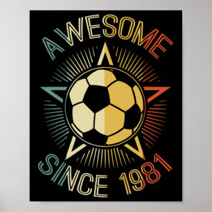 Geweldig sinds 1981 Voetbal Verjaardag Retro Team  Poster