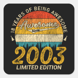 Geweldig sinds 2003 Limited Edition Verjaardagscad Vierkante Sticker