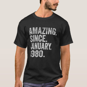 Geweldig sinds januari 1980 43 jaar oud 43e verjaa t-shirt