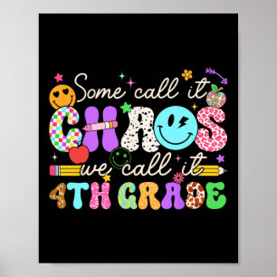 Geweldig Sommigen noemen het Chaos Wij noemen het  Poster